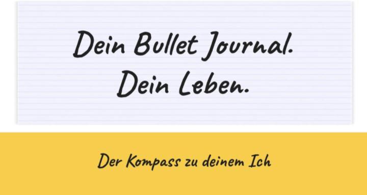 Dein Bullet Journal
