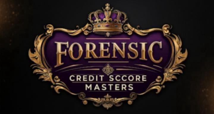 Forensic Credit Score Masters
