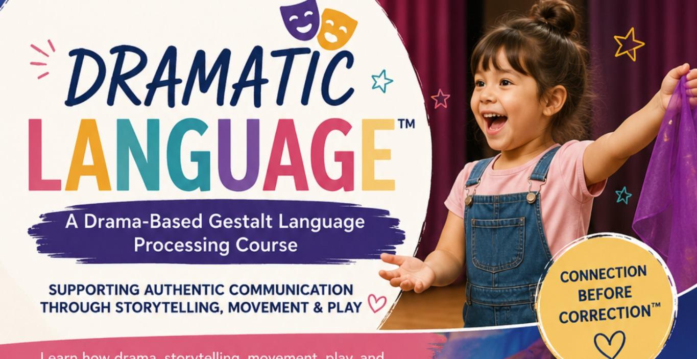Dramatic Language (GLP and AAC)