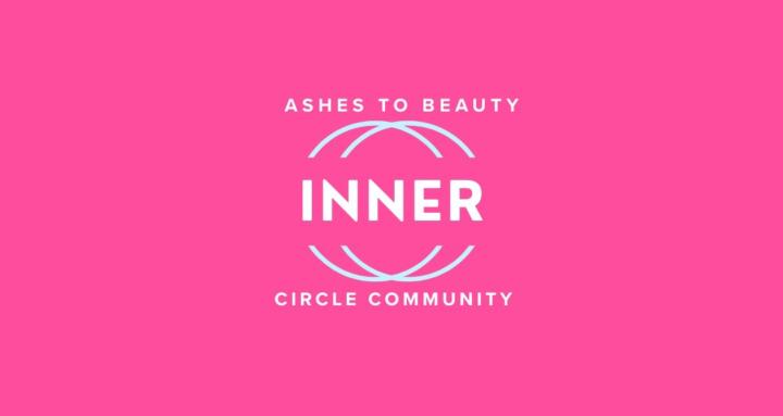 Ashes to Beauty Inner Circle