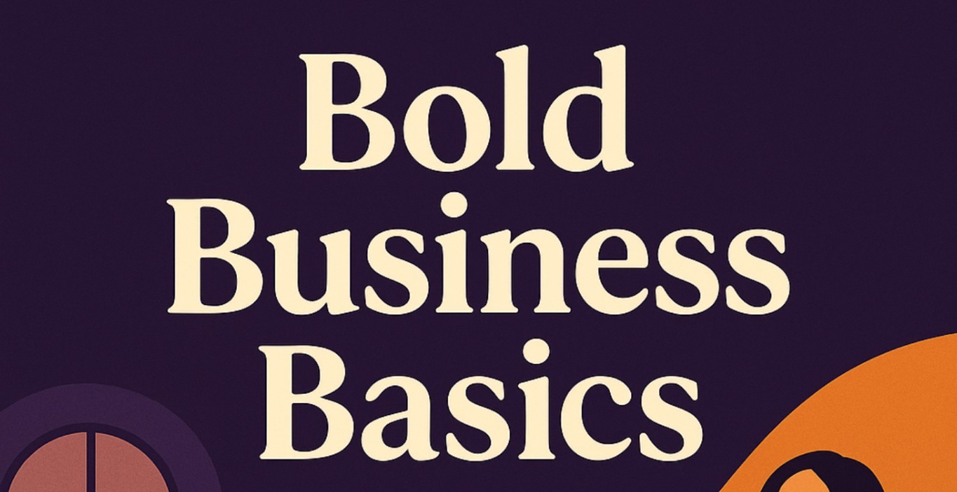 Bold Business Basics