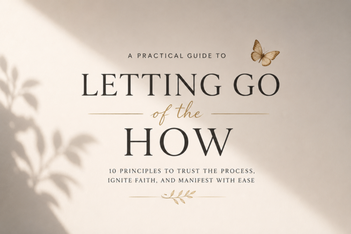 Letting go of the how