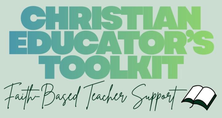 Christian Educator’s Toolkit