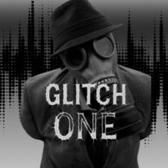 Glitch One