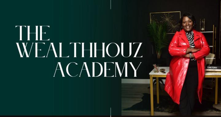 The WealthHouz Academy