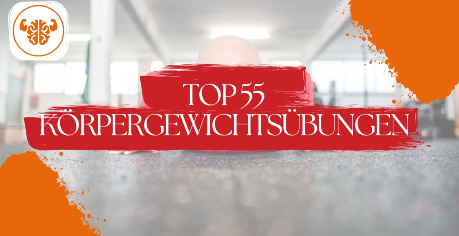 Top 55 Körpergewichtsübungen (German)