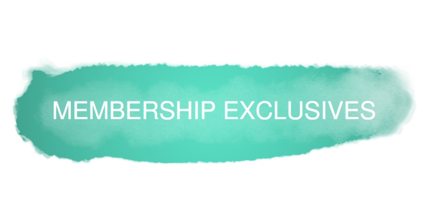 Membership Exclusives