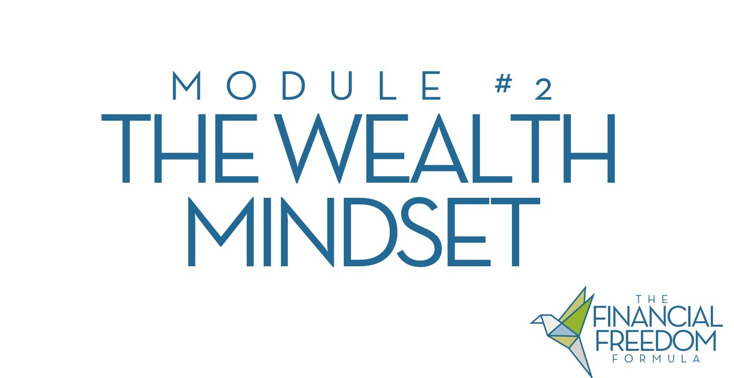 Module #2: The Wealth Mindset