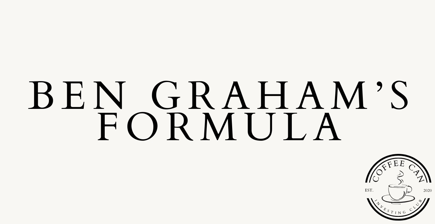 Module #4: Benjamin Graham's Formula