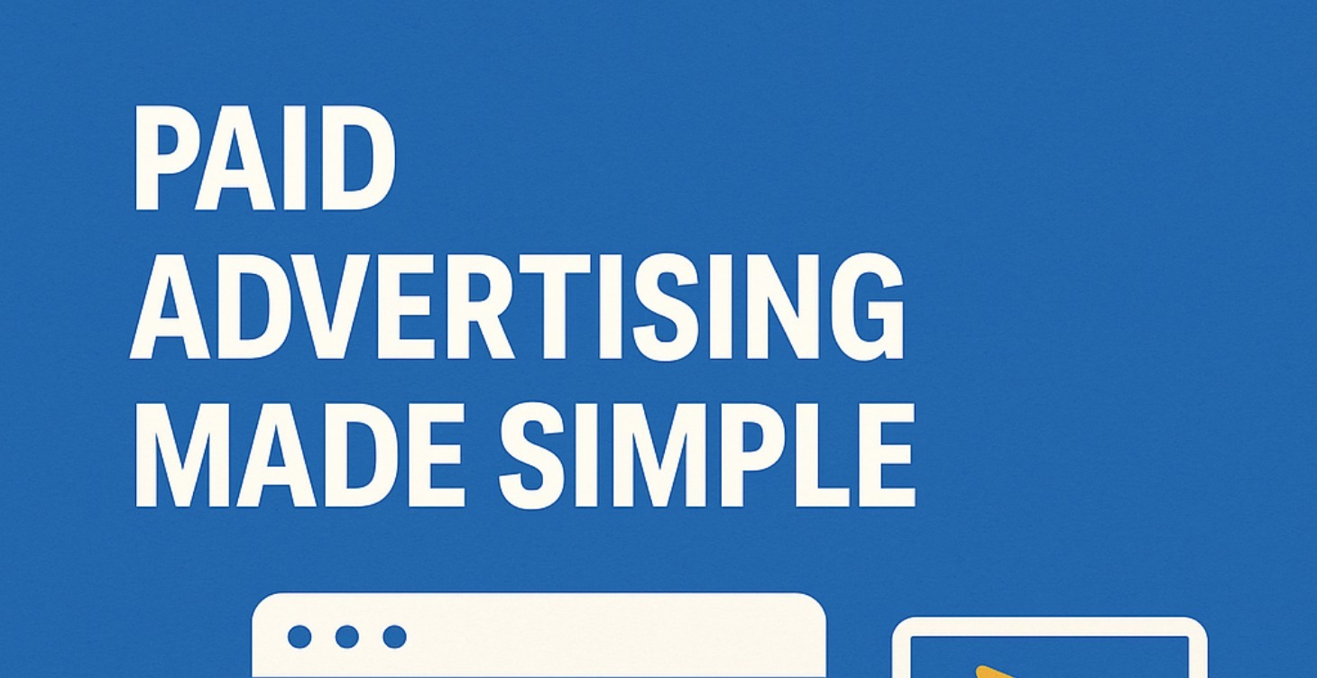 Paid Advertising Made Simple