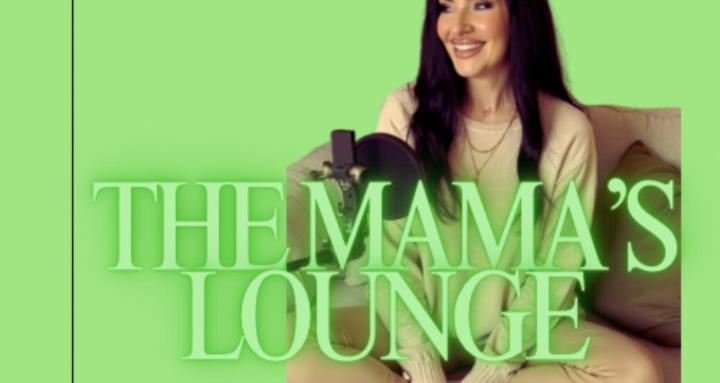 The Mama’s Lounge