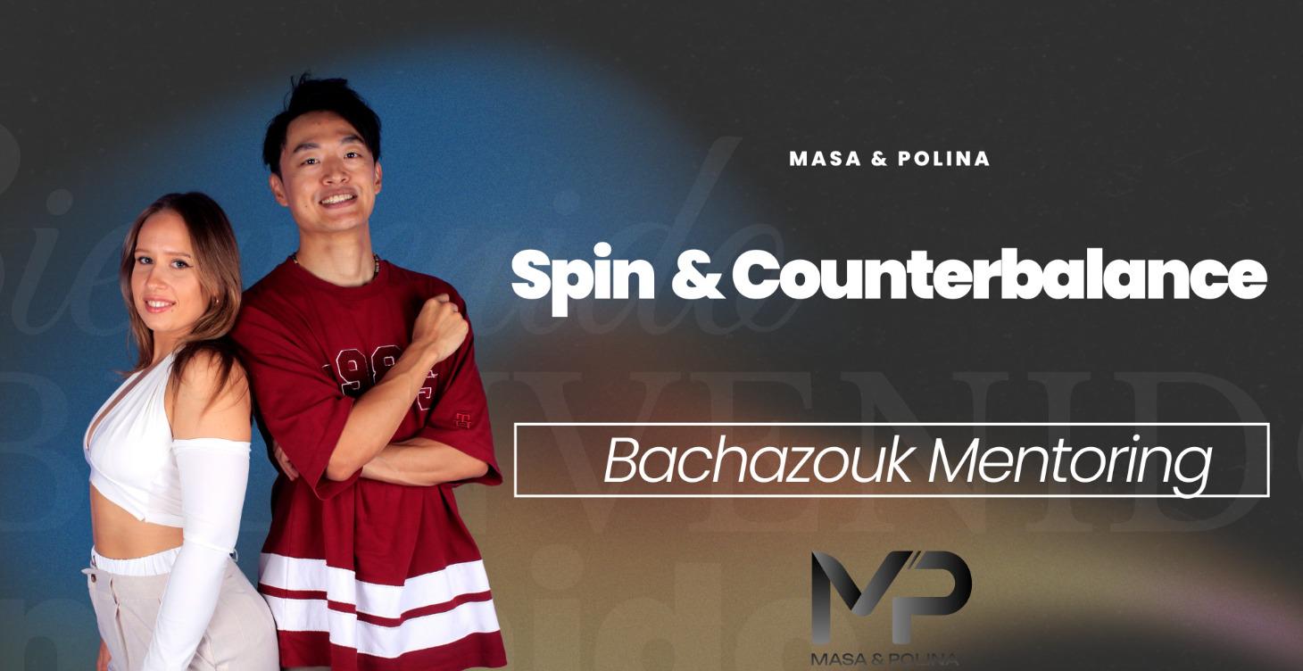 Bachazouk Spin/Coutnerbalance Mentoring