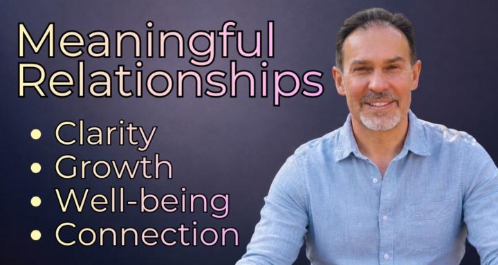 Meaningful Relationships