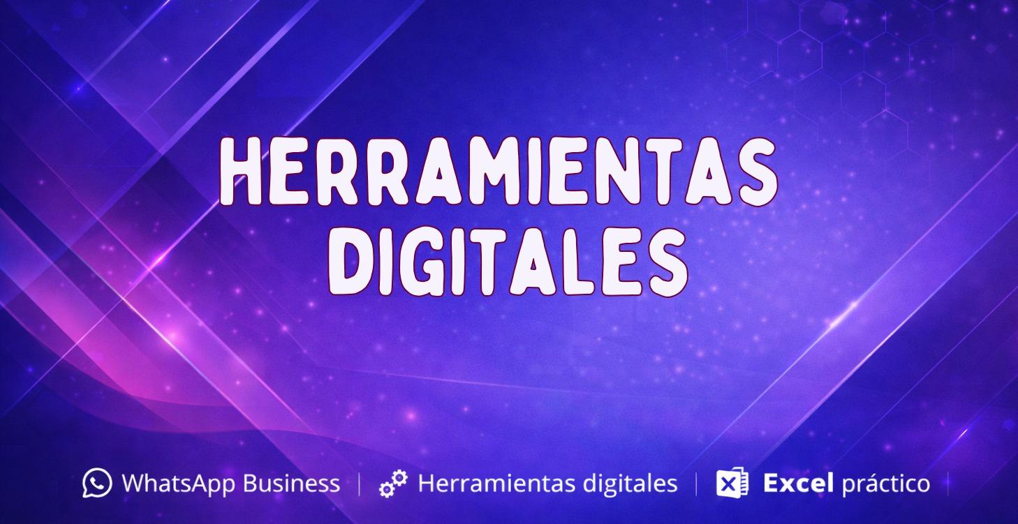 🛰️ Herramientas digitales