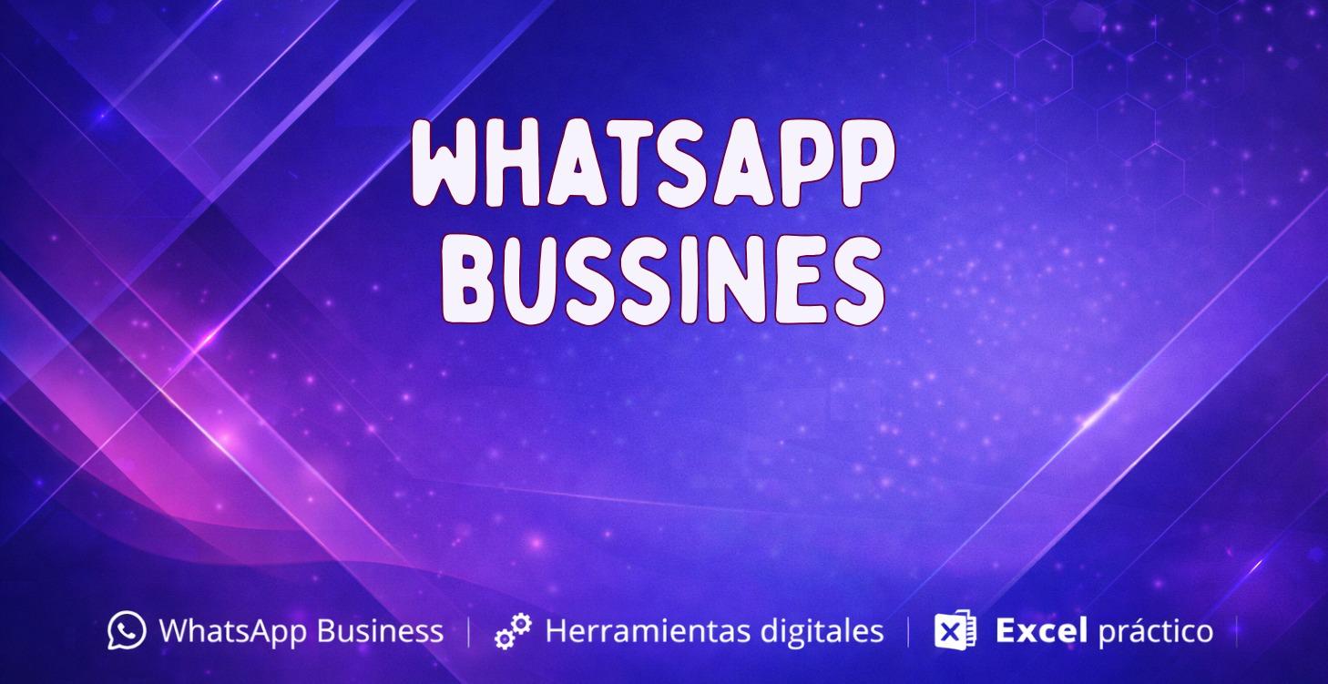 💬 Whatsapp bussines