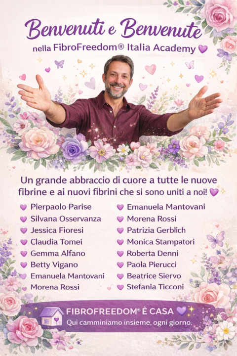 💜 Benvenuti e benvenute nella FibroFreedom® Italia Academy 💜