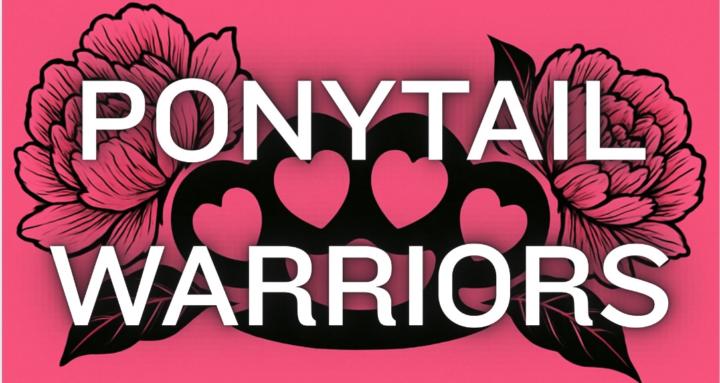Ponytail Warriors