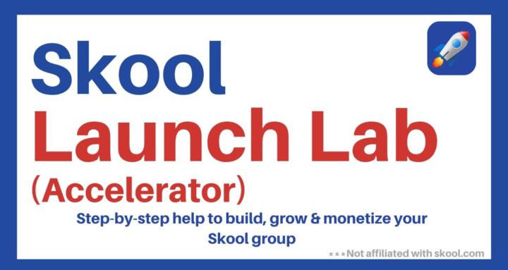 Skool Launch Lab