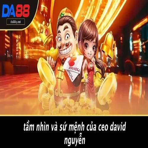 Ceo david Nguyễn