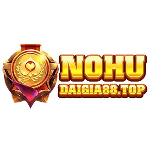 Nổ Hũ Đại Gia