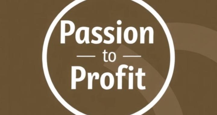 Passion-to-Profit Community