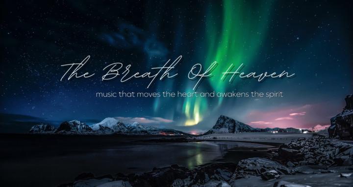 The Breath Of Heaven