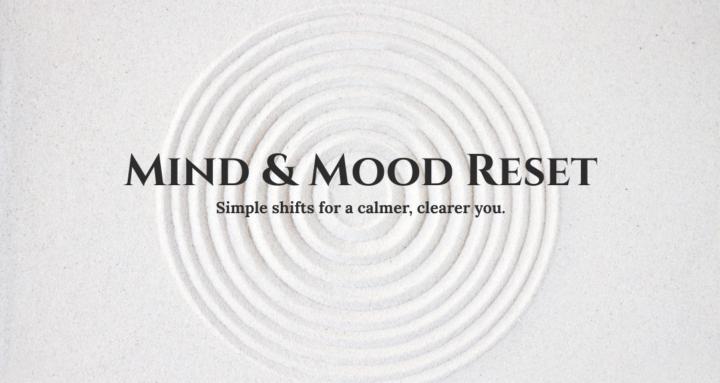 Mind & Mood Reset