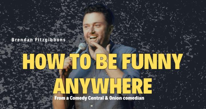 How To Be Funny Anywhere