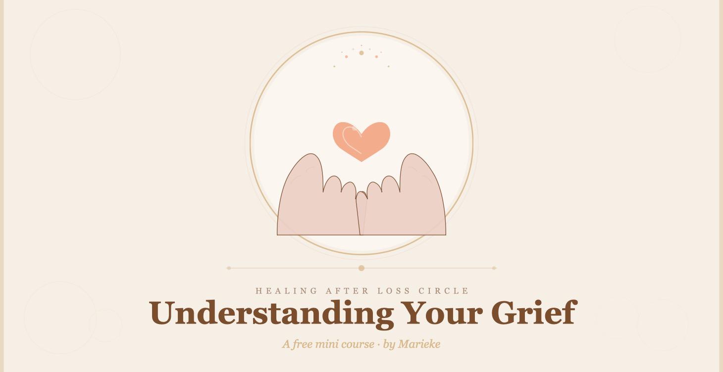 Understanding Your Grief
