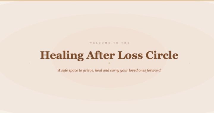 The Healing After Loss Circle