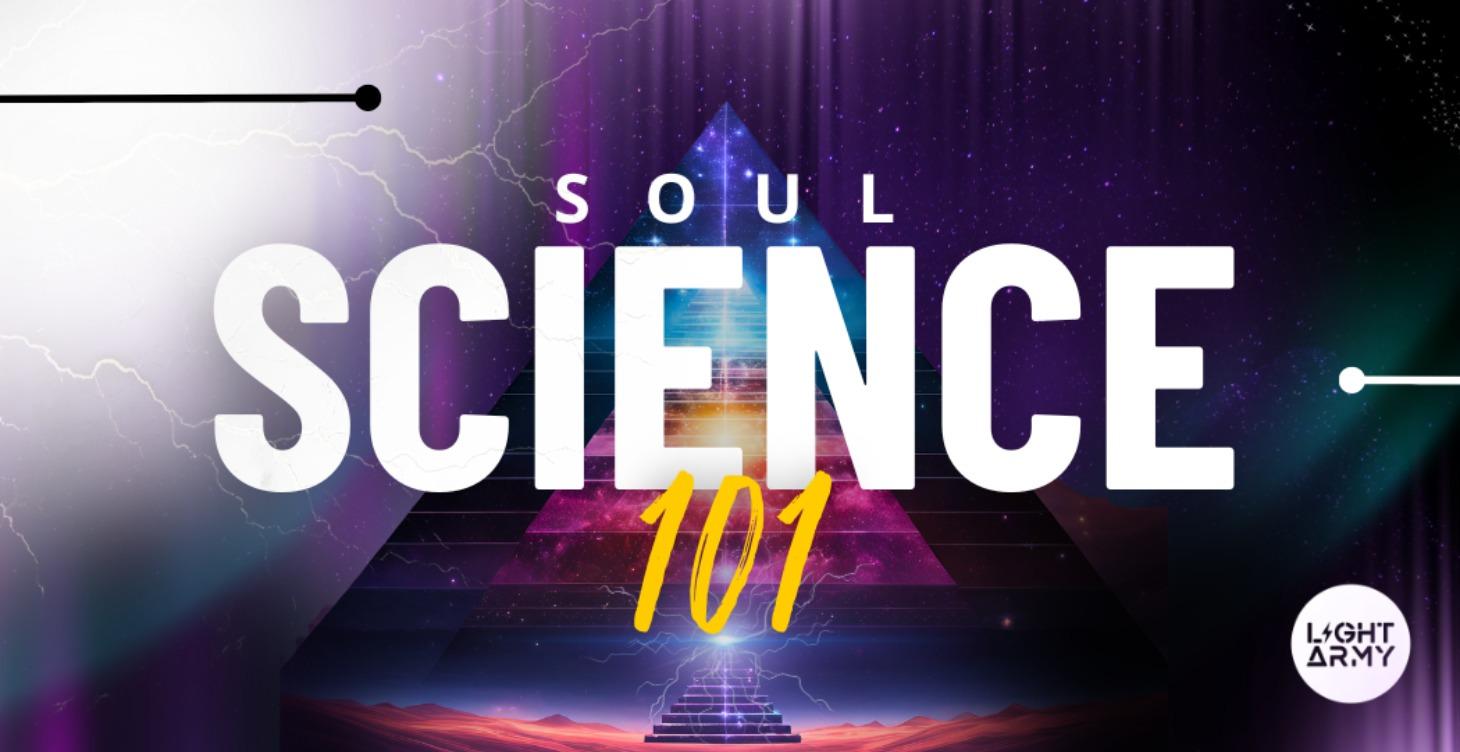 Soul Science 101