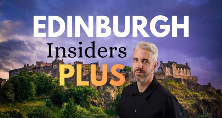 Edinburgh Insiders PLUS