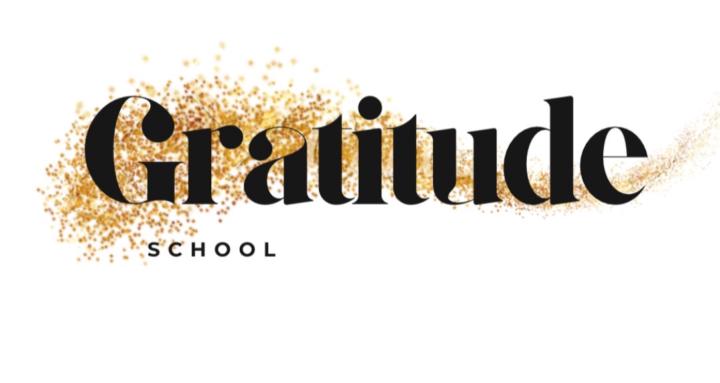 Gratitude School