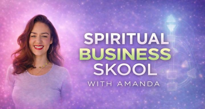 ✨ Spiritual Business Skool ✨