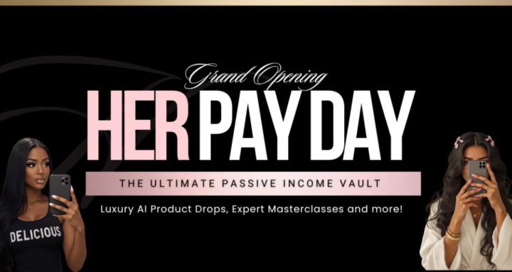 Her Pay Day | AI Income Vault