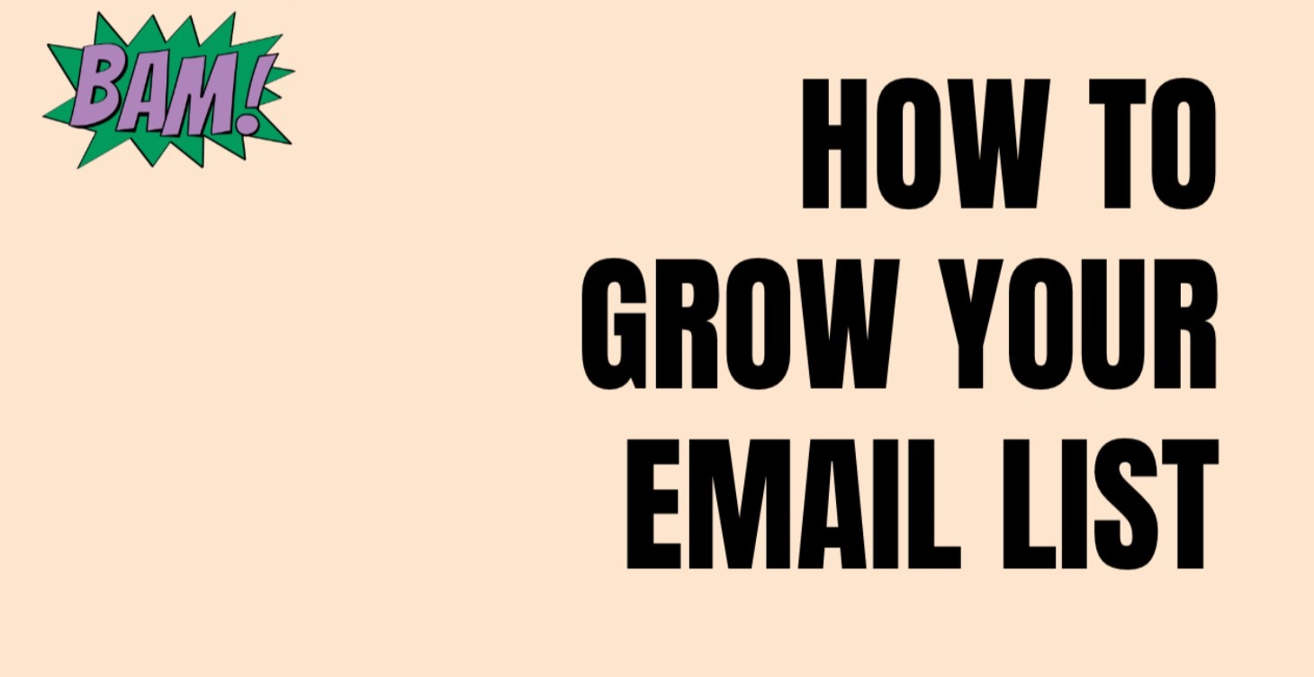 Grow Your Email List