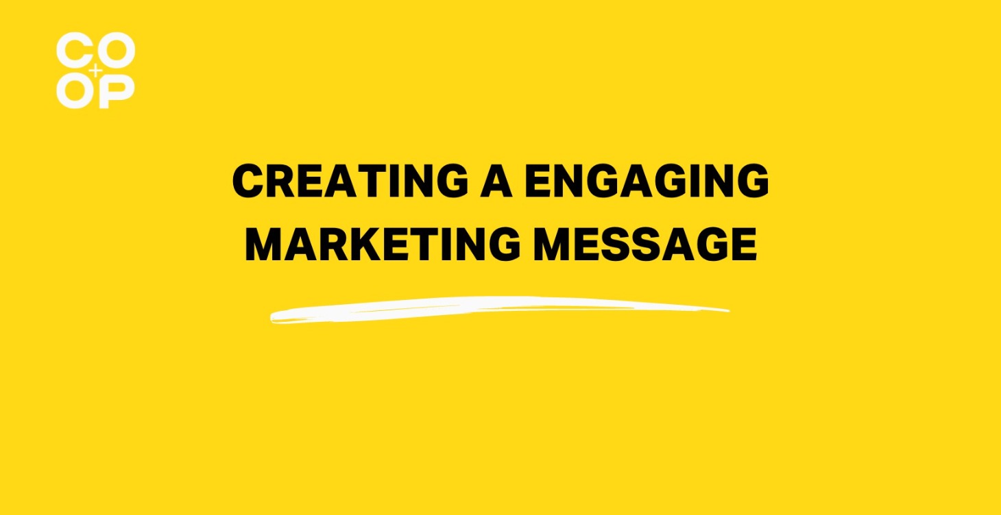 Creating A Engaging Marketing Message