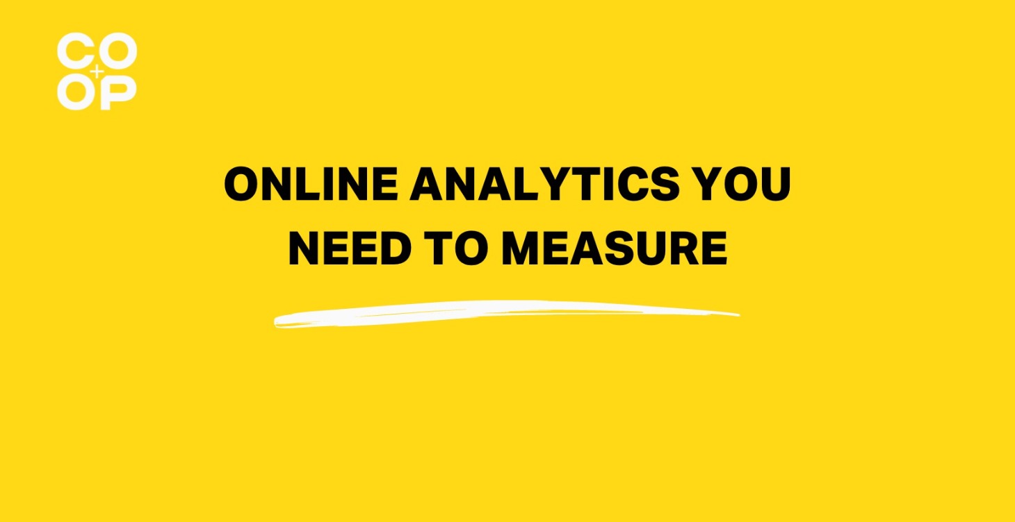 Online Analytics You Need To Measure