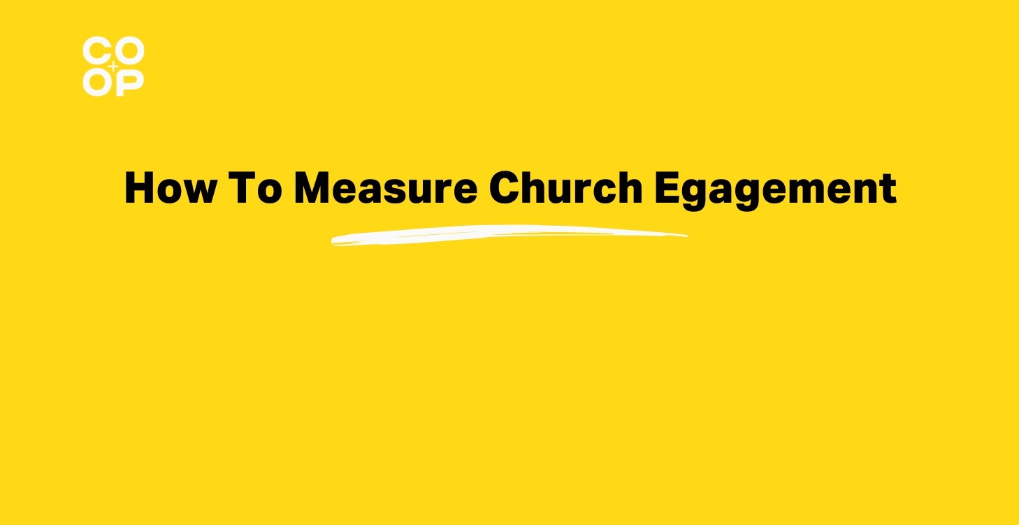 How to Measure Church Engagement