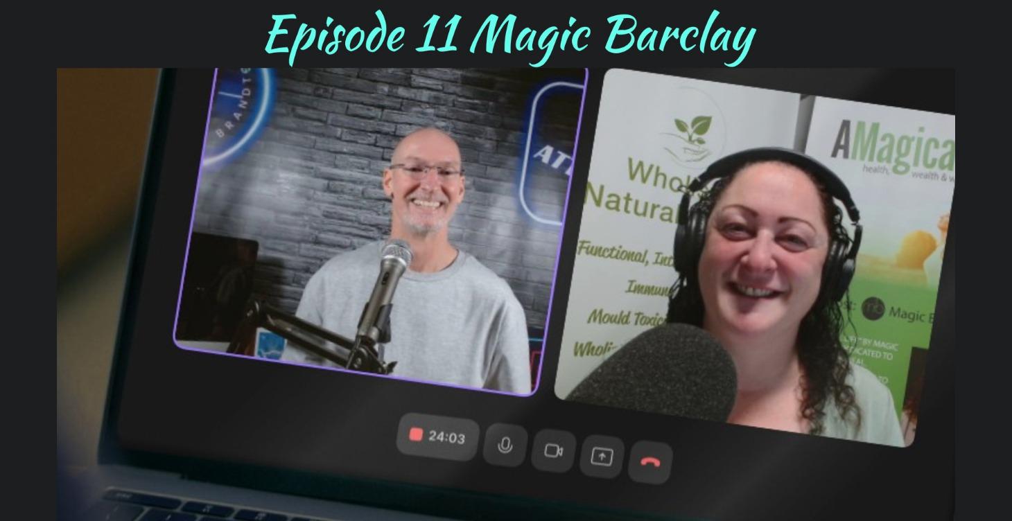 From Cancer to Holistic Healing: Magic Barclay’s