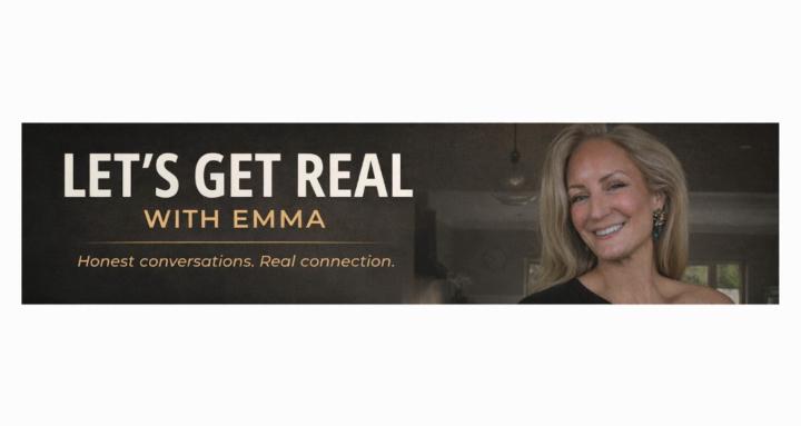 'Let's Get Real' With Emma 