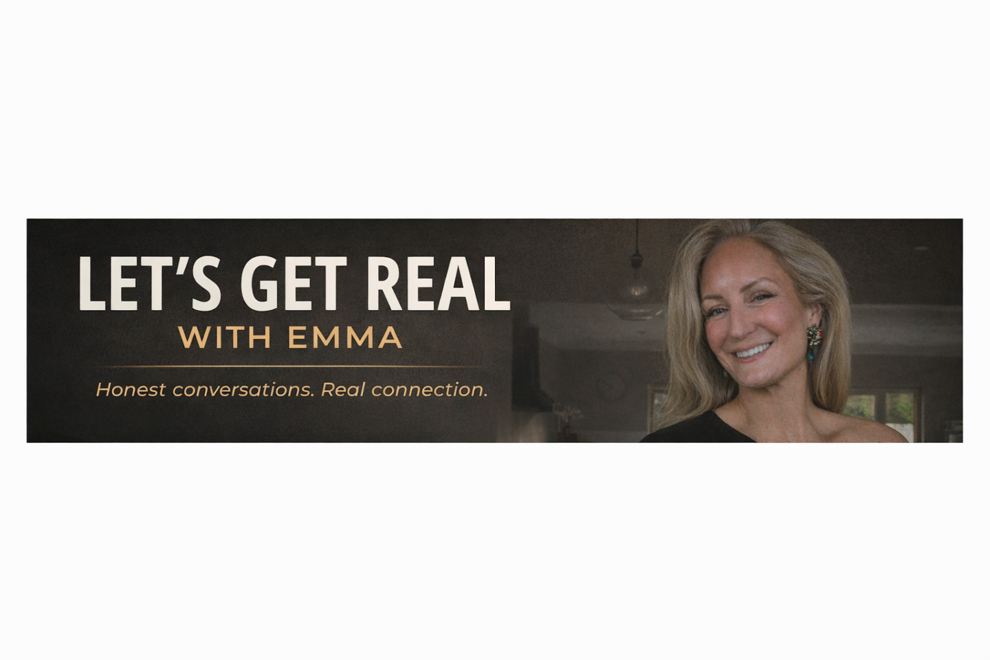 'Let's Get Real' With Emma