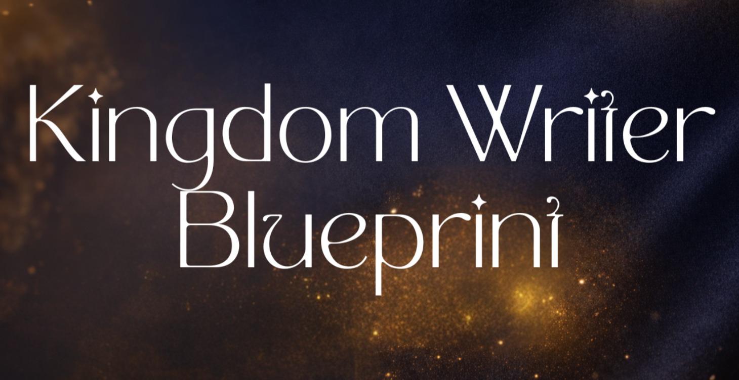 Kingdom Writer Authority Blueprint