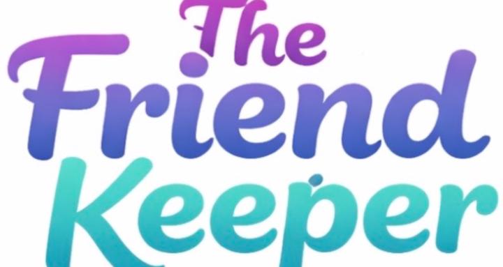 FriendKeeper™|MSK Initiative