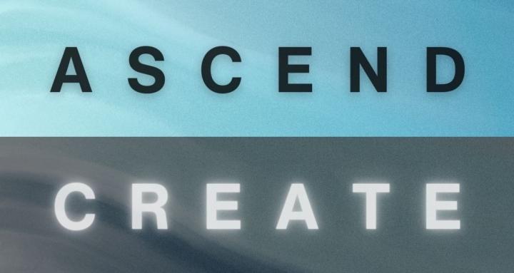 Ascend and Create