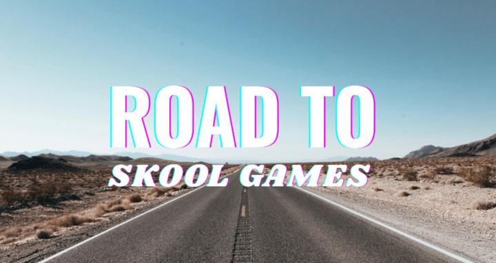 Road to Skool Games