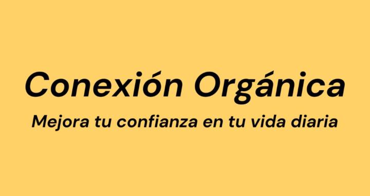 Conexión Orgánica