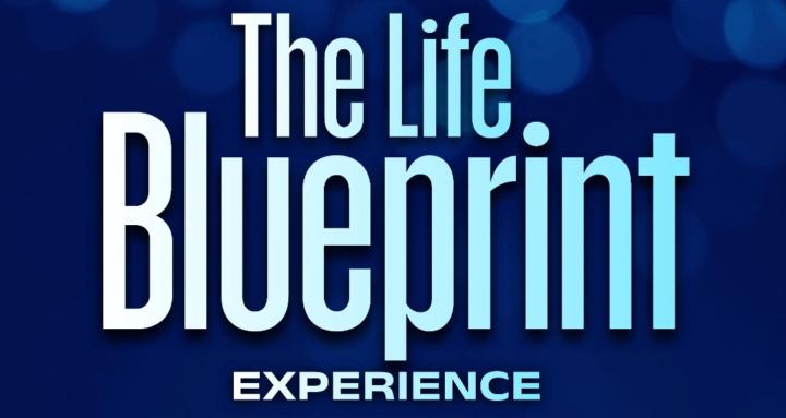 The Life Blueprint Experience