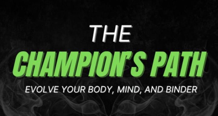 The Champion’s Path
