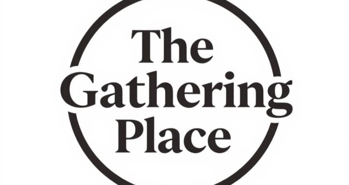 The Gathering Place